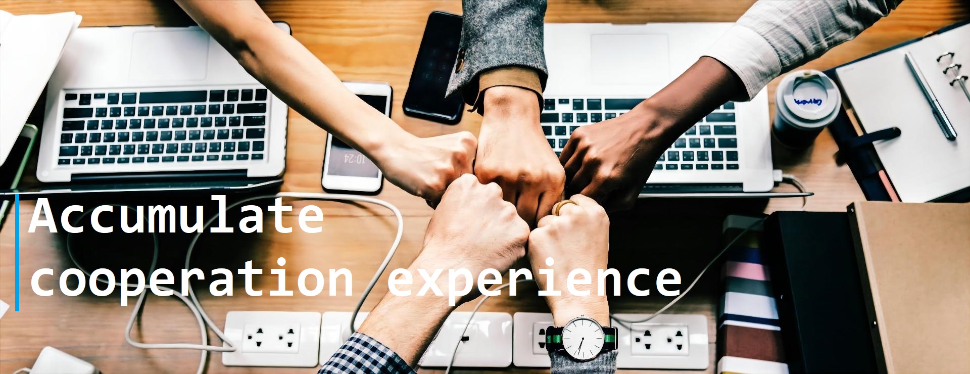Accumulate experience